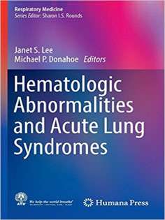 Hematologic Abnormalities and Acute Lung Syndromes