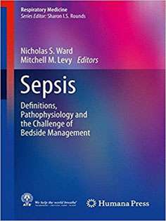 Sepsis Definitions, Pathophysiology and the Challenge of Bedside Management