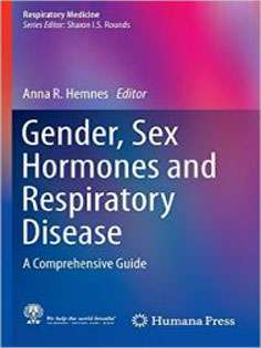 Gender, Sex Hormones and Respiratory Disease: A Comprehensive Guide