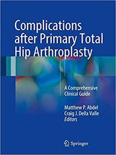 Complications after Primary Total Hip Arthroplasty