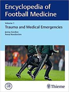 Encyclopedia of Football Medicine, Vol.1