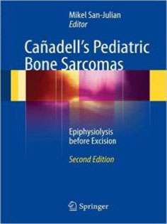 Cañadell's Pediatric Bone Sarcomas: Epiphysiolysis before Excision