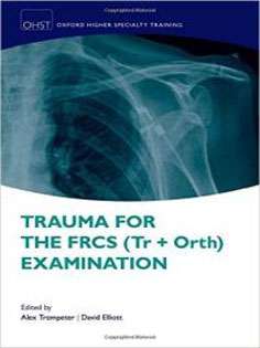 Trauma for the FRCS (Tr+Orth) Examination
