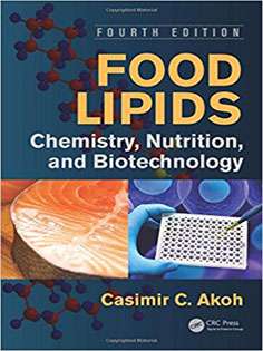 Food Lipids: Chemistry, Nutrition, and Biotechnology