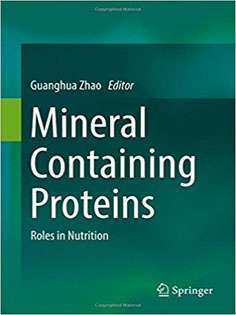 Mineral Containing Proteins: Roles in Nutrition