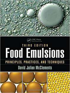 Food Emulsions: Principles, Practices, and Techniques