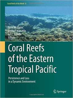 Coral Reefs of the Eastern Tropical Pacific