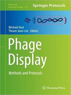 Phage Display: Methods and Protocols