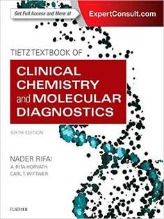 Tietz Textbook of Clinical Chemistry and Molecular Diagnostics 2 Vol
