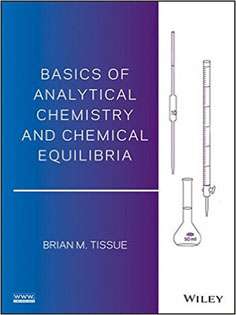 Basics of Analytical Chemistry and Chemical Equilibria