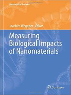 Measuring Biological Impacts of Nanomaterials