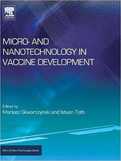 Micro- and Nanotechnology in Vaccine Development