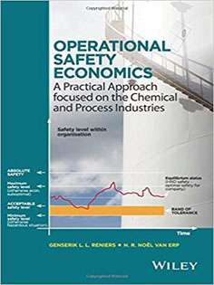 Operational Safety Economics: A Practical Approach focused on the Chemical and Process Industries
