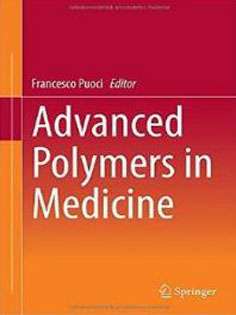 Advanced Polymers in Medicine