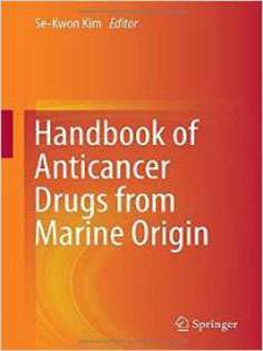 Handbook of Anticancer Drugs from Marine Origin