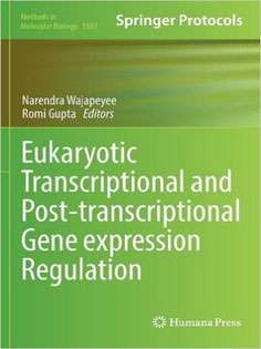 Eukaryotic Transcriptional and Post-Transcriptional Gene Expression Regulation