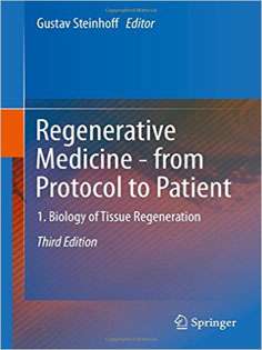 Regenerative Medicine - from Protocol to Patient: 1. Biology of Tissue Regeneration