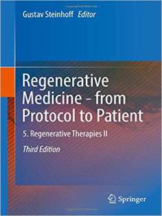 Regenerative Medicine - from Protocol to Patient: 5. Regenerative Therapies II