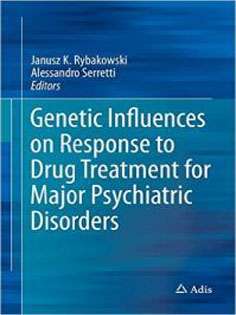 Genetic Influences on Response to Drug Treatment for Major Psychiatric Disorders