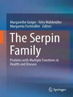 The Serpin Family: Proteins with Multiple Functions in Health and Disease