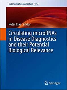 Circulating microRNAs in Disease Diagnostics and their Potential Biological Relevance
