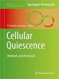 Cellular Quiescence: Methods and Protocols