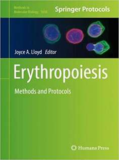 Erythropoiesis: Methods and Protocols
