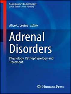 Adrenal Disorders: Physiology, Pathophysiology and Treatment