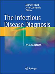 The Infectious Disease Diagnosis: A Case Approach