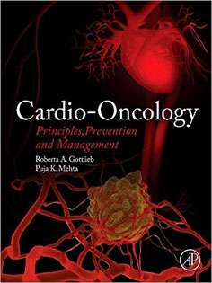 Cardio-Oncology: Principles, Prevention and Management