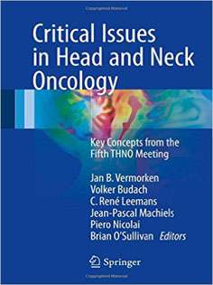 Critical Issues in Head and Neck Oncology