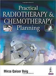 Practical Radiotherapy and Chemotherapy Planning