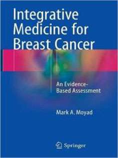 Integrative Medicine for Breast Cancer