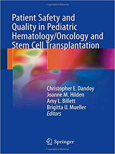 Patient Safety and Quality in Pediatric Hematology/Oncology and Stem Cell Transplantation