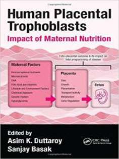 Human Placental Trophoblasts: Impact of Maternal Nutrition