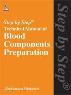 Technical Manual of Blood Components Preparation