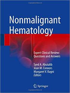 Nonmalignant Hematology: Expert Clinical Review: Questions and Answers