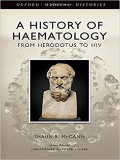 From Herodotus to HIV: A history of haematology