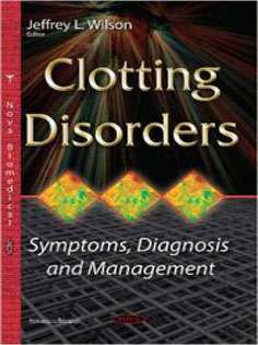 Clotting Disorders: Symptoms, Diagnosis and Management