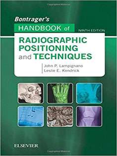 Bontrager’s Handbook of Radiographic Positioning and Techniques