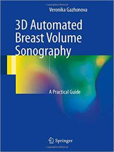 3D Automated Breast Volume Sonography: A Practical Guide