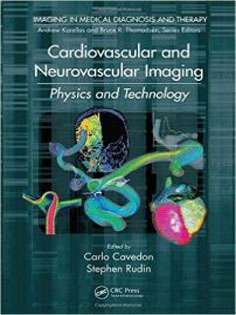 Cardiovascular and Neurovascular Imaging: Physics and Technology-Imaging in Medical Diagnosis and Therapy
