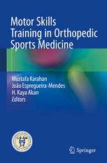 Motor Skills Training in Orthopedic Sports Medicine