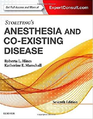 Stoelting's Anesthesia and Co-Existing Disease, 7e 7th Edition