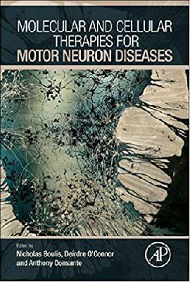 Molecular and Cellular Therapies for Motor Neuron Diseases