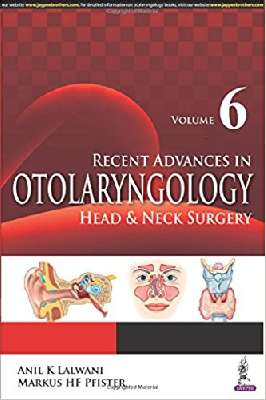 Recent Advances in Otolaryngology Head and Neck Surgery