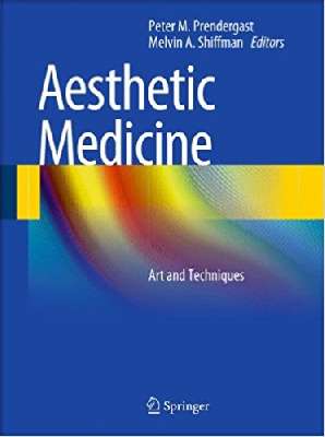 Aesthetic Medicine: Art and Techniques