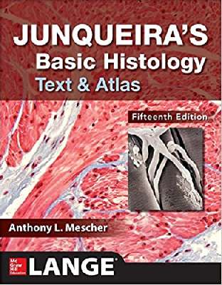 Junqueira’s Basic Histology: Text and Atlas