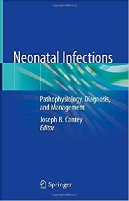 Neonatal Infections: Pathophysiology, Diagnosis, and Management