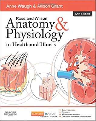 Anatomy and Physiology in Health and Illness - Ross and Wilson